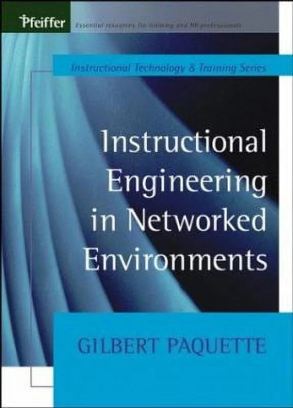 Instructional Engineering in Networked Environments Hardcover F4345